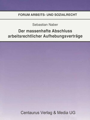 cover image of Der massenhafte Abschluß arbeitsrechtlicher Aufhebungsverträge